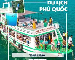 TOUR 2 ĐẢO - CÂU CÁ NGẮM SAN HÔ PHÍA NAM ĐẢO XA - PHÚ QUỐC